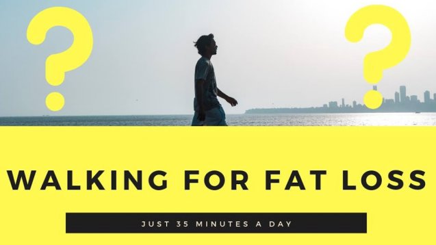 Walking for fat loss